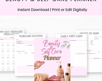 Glow Up Your Routine: Beauty and Self-Care Digital Planner | Skincare, Haircare, Makeup and Wellness Organizer | Edit In Canva or Print