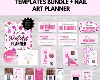 May include: A pink and white bundle of editable nail business templates and a nail art planner. The bundle includes social media posts, business cards, a certificate, and a planner. The text includes "Stay Polished", "Get Rewarded", and "Nail Art Planner".