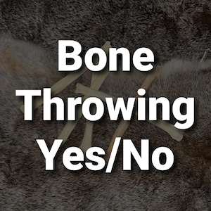 Waarzeggerij botwerpen - alleen ja of nee vragen (osteomantie)