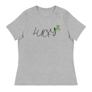 Women&#39;s Relaxed T-Shirt; Lucky, St Patrick&#39;s Day