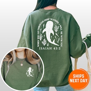 Whale Shark Isaiah 43:2 Sweatshirt, Beachy Shark Sweatshirt, Jesus Sweatshirt, Summer Christian Ocean Hoodies, Bible Verse Hoodies