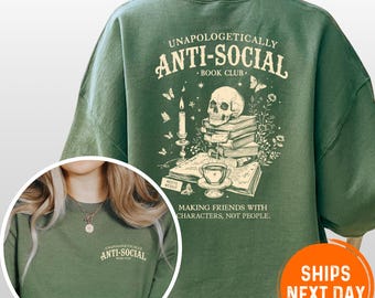 Anti-Social Book Club Sweatshirt, Introverted Reader Gift