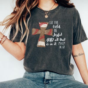 Christian Baseball Cross Shirt - Psalm 96:12 - Comfort Colors Tee