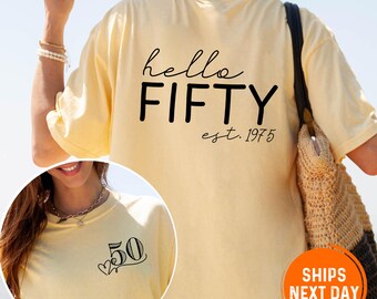 Hello Fifty Comfort Colors Tee: 50th Birthday 1975 Shirt
