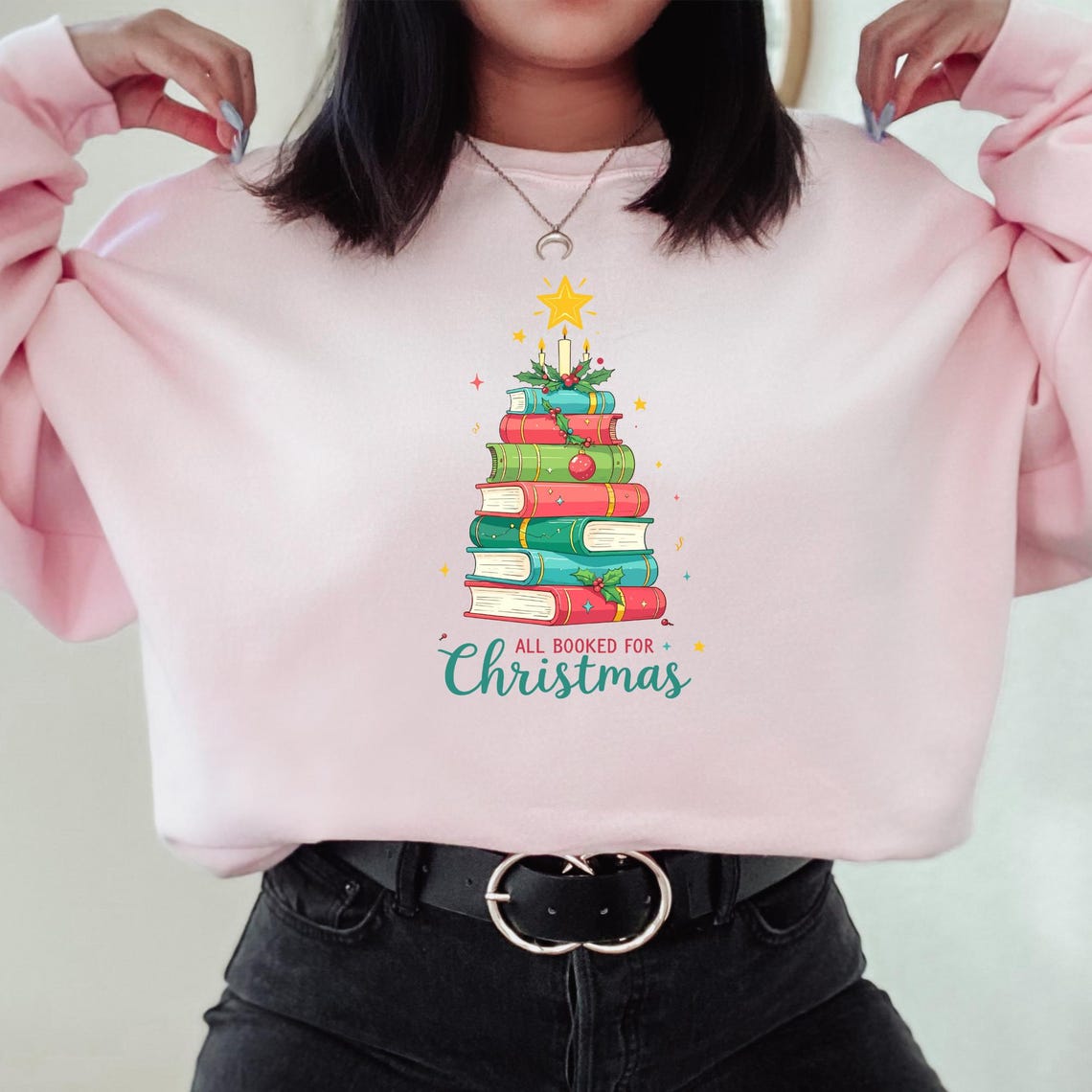 All Booked for Christmas Sweatshirt, Gift for Librarian, Bookworm