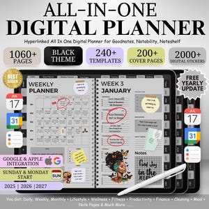 May include: A digital planner with a black theme, featuring a weekly planner page with a calendar, notes section, and a free yearly update. The planner is compatible with Goodnotes, Notability, and Noteshelf. It includes 1060+ pages, 240+ templates, 200+ cover pages, and 2000+ digital stickers.