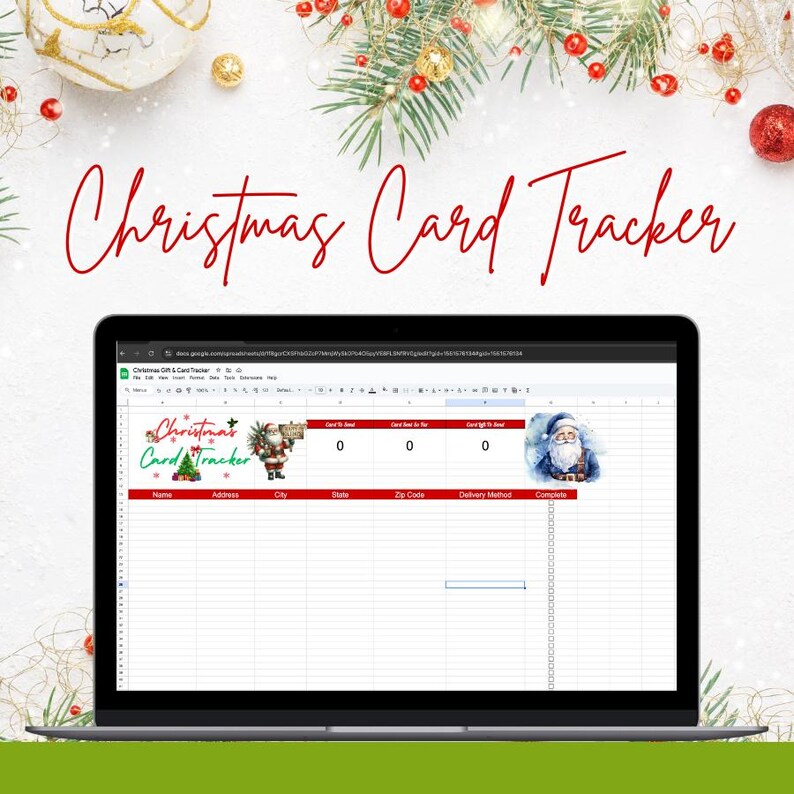 May include: A computer screen displaying a Christmas card tracker spreadsheet with a festive design. The spreadsheet has columns for name, address, city, state, zip code, delivery method, and complete. The spreadsheet is titled "Christmas Card Tracker".