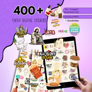 May include: A collection of over 400 faith-themed digital stickers, including images of Jesus, doves, and religious text. The stickers are displayed on a tablet and printed sheets, with phrases like "Faith Over Fear" and "All Glory to God".