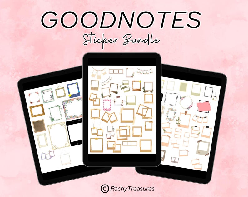 May include: Three black tablets showcasing digital sticker bundles for GoodNotes. The stickers feature diverse frames, polaroid-style images, and decorative elements. The background is a soft pink watercolour wash. Text on the image reads "GoodNotes Sticker Bundle" and "RachyTreasures".