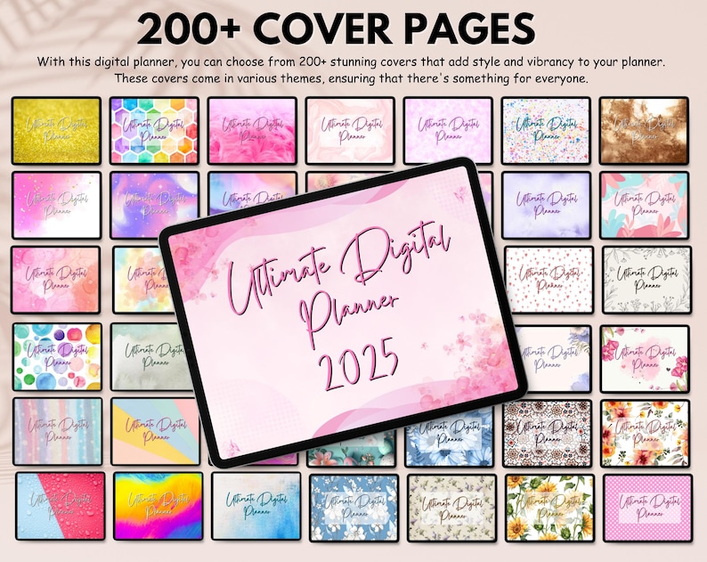 May include: A digital planner with a pink cover, the text "Ultimate Digital Planner 2025", and a grid of 200+ cover page options. The covers feature various designs, including watercolor, floral, and abstract patterns.