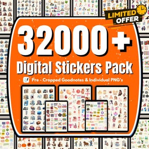 May include: An orange and black graphic advertising a digital stickers pack. The text reads "32000+ Digital Stickers Pack" with the words "Limited Offer" in the upper right corner. Several tablets display sticker examples.