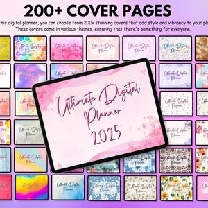 Peut inclure: Un planificateur num&eacute;rique affichant "Ultimate Digital Planner 2025". L'image pr&eacute;sente de nombreuses couvertures, avec le texte "200+ COVER PAGES" en haut. Les couvertures ont diff&eacute;rents th&egrave;mes et couleurs, offrant un large choix.