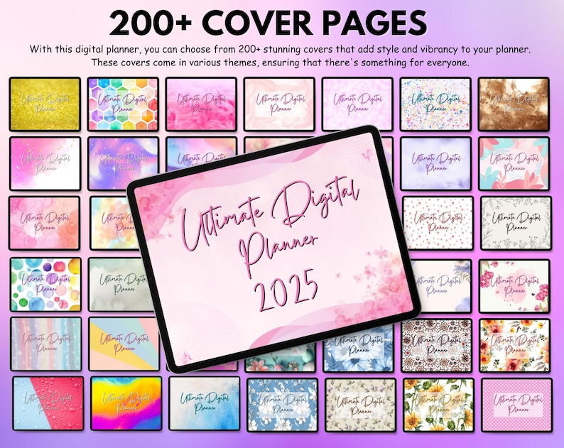 Peut inclure: Un planificateur num&eacute;rique affichant "Ultimate Digital Planner 2025". L'image pr&eacute;sente de nombreuses couvertures, avec le texte "200+ COVER PAGES" en haut. Les couvertures ont diff&eacute;rents th&egrave;mes et couleurs, offrant un large choix.
