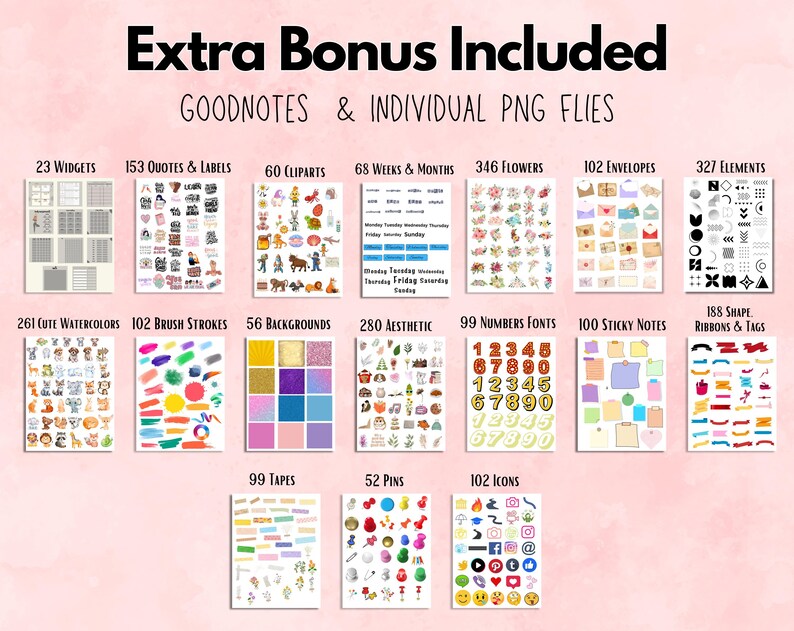 May include: Digital planner elements bundle with the text "Extra Bonus Included." Includes widgets, quotes, cliparts, flowers, envelopes, elements, watercolors, brush strokes, backgrounds, aesthetic designs, fonts, sticky notes, ribbons, tags, tapes, pins, and icons.