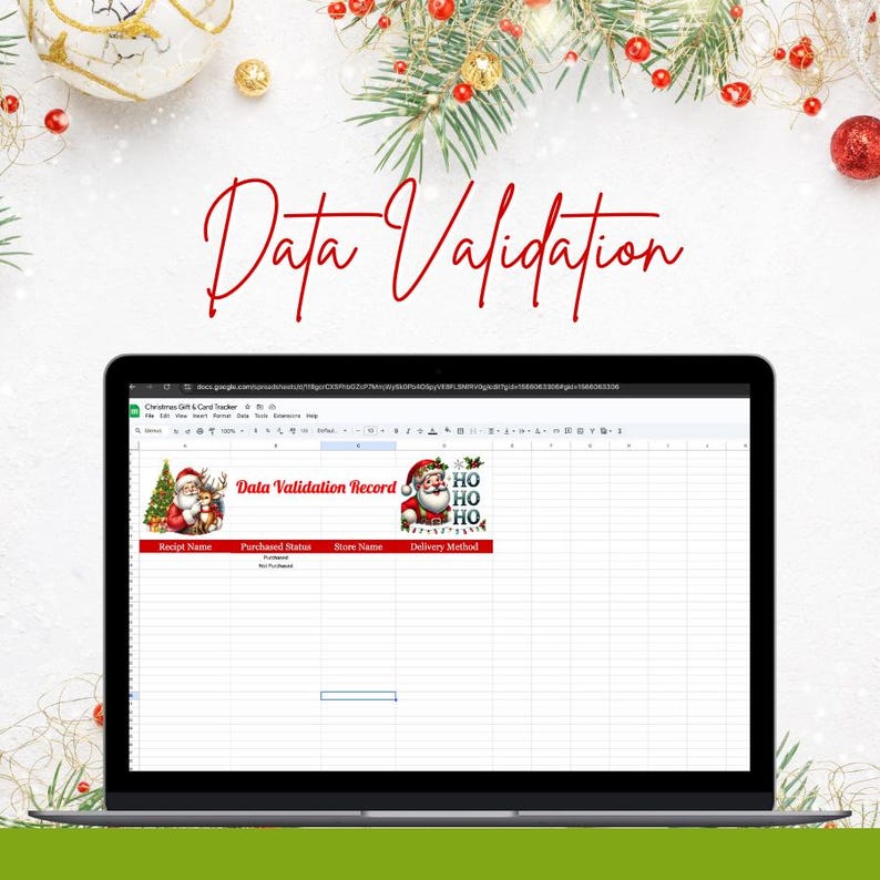 May include: A computer screen displaying a Google Sheet with a Christmas Gift & Card Tracker spreadsheet. The spreadsheet has a red header with a Santa Claus illustration and the text "Data Validation Record". The spreadsheet columns are labeled "Receipt Name", "Purchased Status", "Store Name", and "Delivery Method".
