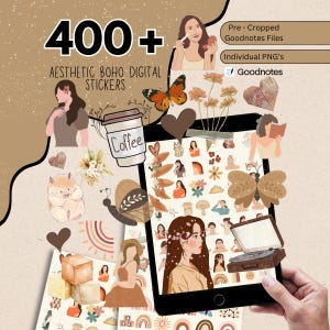 May include: Aesthetic boho digital stickers with a variety of illustrations, including butterflies, flowers, and women. The image features a tablet displaying the stickers, a coffee cup, and the text "400+". The color palette includes brown, beige, and orange.