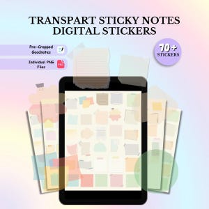 May include: A digital product image featuring a tablet displaying various colorful sticky note designs. The text reads "TRANSPART STICKY NOTES DIGITAL STICKERS" and includes details about pre-cropped Goodnotes and individual PNG files. A purple circle indicates "70+ STICKERS."
