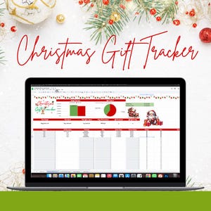 May include: A laptop computer screen displaying a Christmas gift tracker spreadsheet with a red and green color scheme. The spreadsheet includes sections for gift recipient, description, price, store, days to buy, gift purchased, delivery method, and notes. The spreadsheet also includes a pie chart and bar graph.