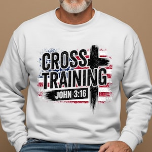Cross Training PNG, Christian Men’s Png, Jesus Amecican Dad Png, Religious Png, Faith Based Fathers Day PNG, USA Flag Christian Dad Png