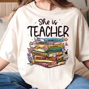 She is Teacher Png, Teacher Mom Png, Christian Teacher Png, Teacher Appreciation Png, Teacher Book Lover, Teacher Floral Mother’s Day Gift
