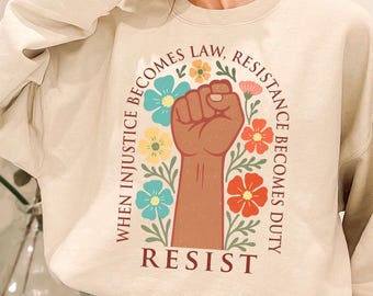 Cuando la injusticia se convierte en ley, la resistencia se convierte en deber (PNG), feminista sutil (PNG), resistencia (PNG), derechos de las mujeres (PNG), cita feminista, anti MAGA