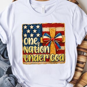 One Nation Under God Png, 4th of July Christian Patriotic Sublimation, American Flag Cross Png, Christian America Png, Independence Day Png
