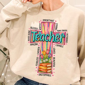 Christian Teacher PNG, Strong Worthy Beautiful Loved PNG, Bible Verses Png, Religious Teacher Cross Png, Inspirational Teacher Shirt Design