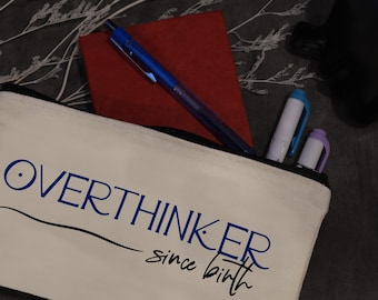 おもしろキャンバスポーチ | 生まれつき考えすぎな人 & 人間は両方 | 共感できるメイクアップバッグギフト