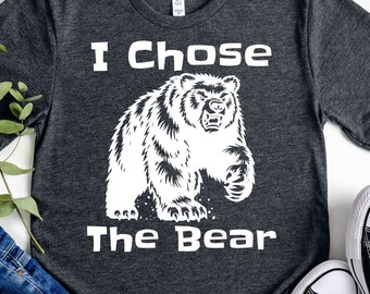 I Chose The Bear Shirt Summer Camping RV Shirt Camping Gift Camper Shirt TikTok Shirt Road Trip RV Gift RV Camping Shirt Funny Bear Meme