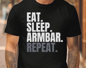 Funny Pro Wrestling Shirt - Eat Sleep Armbar Repeat - Pro Wrestling Tee Professional Wrestling Gear Indie Wrestling Merch Wrestling Moves