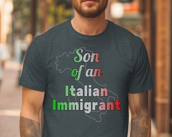 Proud Italian Shirt, Son of Italian Immigrant Shirt, Immigration Pride Italian American TShirt Genealogy Gifts Italian Roots Tee Italy Roots