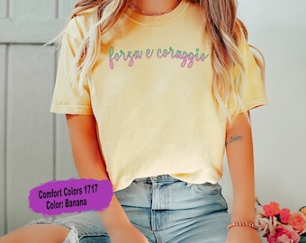 Chemise Italie, T-shirt en italien, Vêtements Italia, T-shirt Forza e Coraggio, Chemise de vacances, Cadeau pour les Italiens Chemise de voyage en Italie, Cadeaux Italie