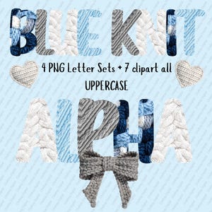 May include: Digital art featuring the word "BLUE KNIT" in uppercase letters, each crafted with a knitted texture in shades of blue, gray, and white. The image includes additional knitted elements, such as a bow and hearts, and the text "4 PNG Letter Sets + 7 clipart all UPPERCASE".