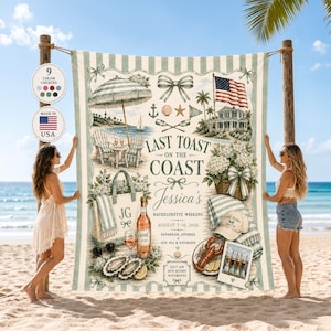 May include: A beach-themed blanket with a coastal design, featuring illustrations of an umbrella, beach chairs, and an American flag. The text reads "Last Toast on the Coast, Jessica's Bachelorette Weekend, August 7-10, 2026, Savannah, Georgia."