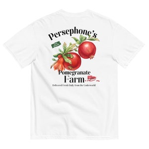 Persephone’s Pomegranate farm shirt, Greek shirt, mythology shirt, Persephone shirt, hades shirt, dark academia shirt,  Comfort Colors Unise