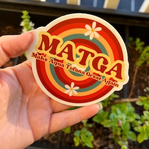 MATGA, Make Aqua Tofana Great Again sticker, funny sticker, cute sticker, feminist sticker, waterproof sticker, sarcastic sticker, retro