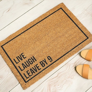 Live Laugh Leave by 9 Funny Doormat, Welcome Mat, Housewarming Gift, Funny Door Mat, Wedding Gift, Closing Gift, Door Mat Funny Rugs bild 1