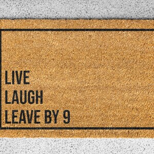 Live Laugh Leave by 9 Funny Doormat, Welcome Mat, Housewarming Gift, Funny Door Mat, Wedding Gift, Closing Gift, Door Mat Funny Rugs bild 2