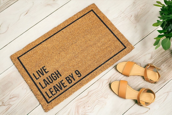 Live Laugh Leave by 9 Funny Doormat, Welcome Mat, Housewarming Gift, Funny Door Mat, Wedding Gift, Closing Gift, Door Mat Funny Rugs