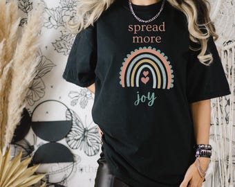 Spread More Joy Rainbow T-shirt, Birthday Gift for Her, Modern Rainbow Kindness Shirt