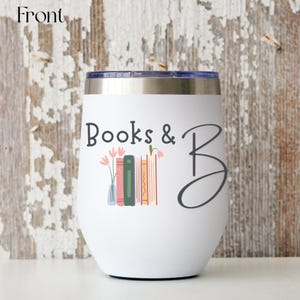 Books and Bordeaux Wine Tumbler - Book Lover Gift - Reading Wine Glass - Literary Gift - Librarian Present - Bookworm Mug