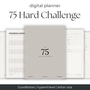 May include: A digital planner with the text "75 Hard Challenge" in a stylish font. The planner includes pages for daily tracking and progress overview. The text "GoodNotes | hyperlinked | letter size" is at the bottom.