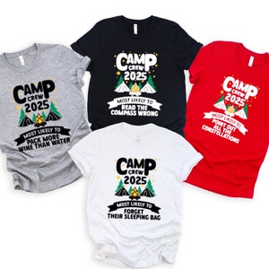 Most Likely To Camping Crew Shirt, Funny Camping Quotes, Personalized Family Camping Trip, Matching Travel Tee, Custom 2025 Camp Crew Tshirt