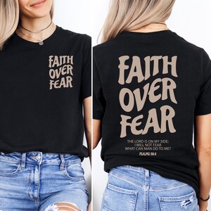 Faith Over Fear Christian Shirt, Christian Shirt, Jesus Shirt, Bible Verse Shirt, Church Shirt, Christian Apparel, Gift For Christians