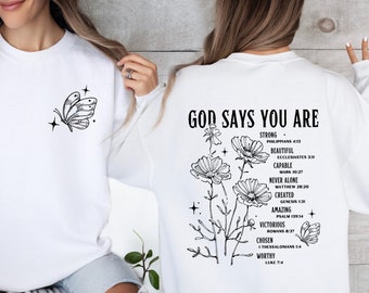 God Says You Are Flower Sweatshirt, Retro Christian Sweatshirt, Vintage Bible Affirmations, Flower Sweater, Bible Verse, Gift For Christians