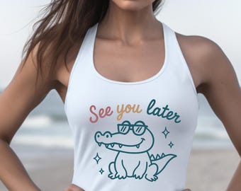 See You Later Alligator Comfort Tank Top, Funny Alligator Tee, End of Year Teacher Tank Top, Last Day of School Tank Top, Cute Summer Tees