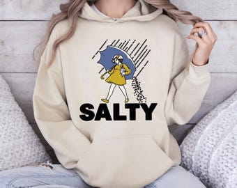 Retro Salty Girl Hoodie – Funny Umbrella Aesthetic Graphic Tee – Sassy Vintage Rain Hoodie