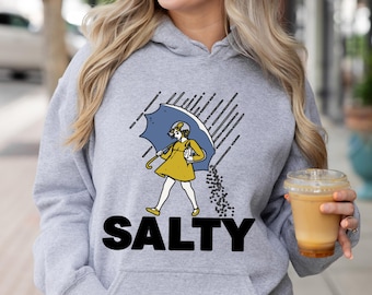 Retro Salty Girl Hoodie – Funny Umbrella Aesthetic Graphic Tee – Sassy Vintage Rain Hoodies