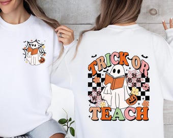 Halloween Teacher Sweatshirt, Cute Ghost Teacher Halloween Sweatshirt, Spooky Teacher Sweatshirt, Spooky Season, Halloween Gift