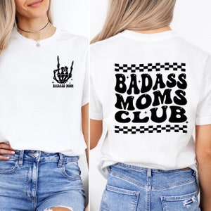 Badass Moms Club Shirt, Badass Mom Shirt, Funny Mothers Day Shirt, Mothers Day Gift, Cool Moms Shirt, To Mom, Mom Shirt, Mom Gift